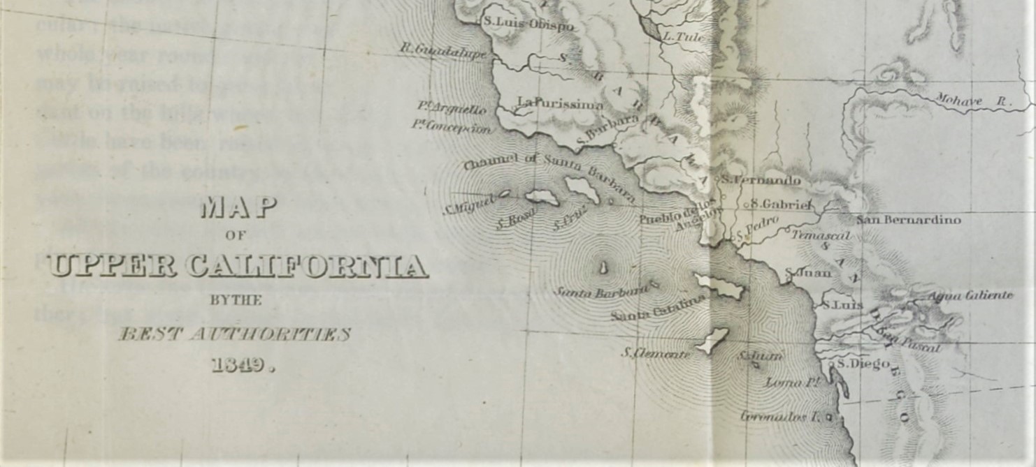 USS Cyane Part 1: Map of California 1849